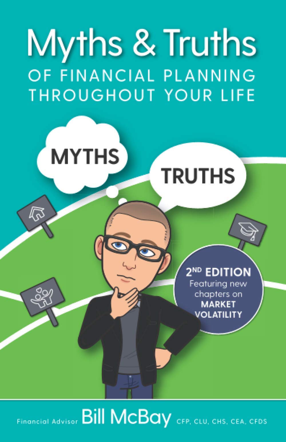 Myths and Truths of Financial Planning throughout Your Life: An easy to understand financial planning guide for every stage of your life
