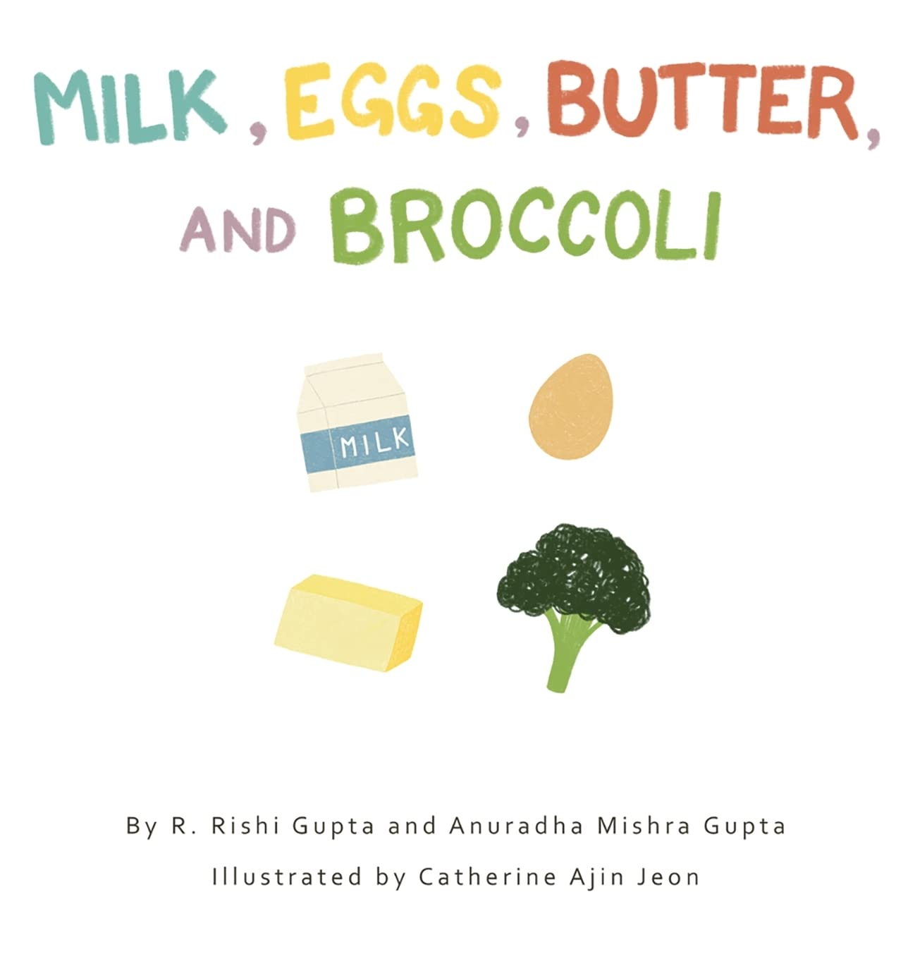 Milk, Eggs, Butter, and Broccoli