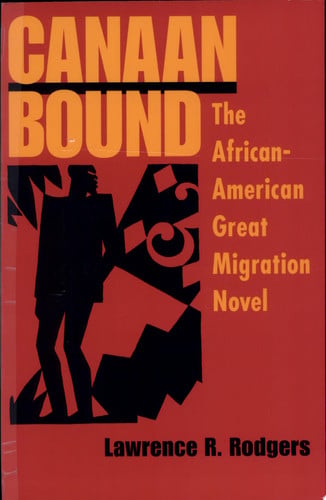 Canaan bound: the African-American great migration novel