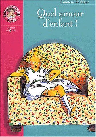 Quel amour d'enfant