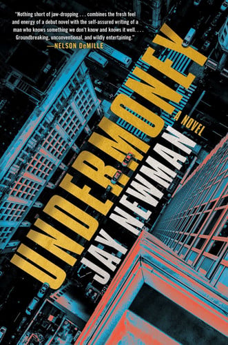 Undermoney: a novel