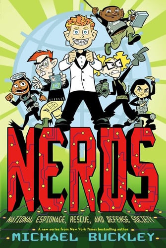 NERDS National Espionage, Rescue, and Defense Society (Book One)