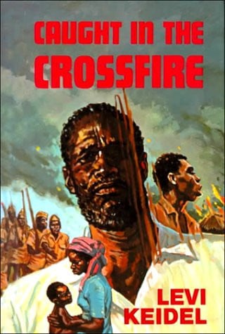 Caught in the Crossfire The Trials and Triumphs of African Believers Through an Era of Tribulation