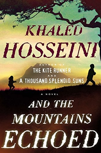 And the mountains echoed