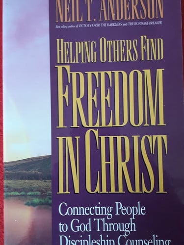 Helping Others Find Freedom in Christ Connecting People to God Through Discipleship Counseling