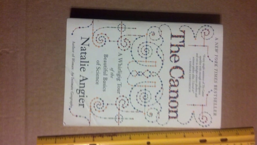 The Canon A Whirligig Tour of the Beautiful Basics of Science