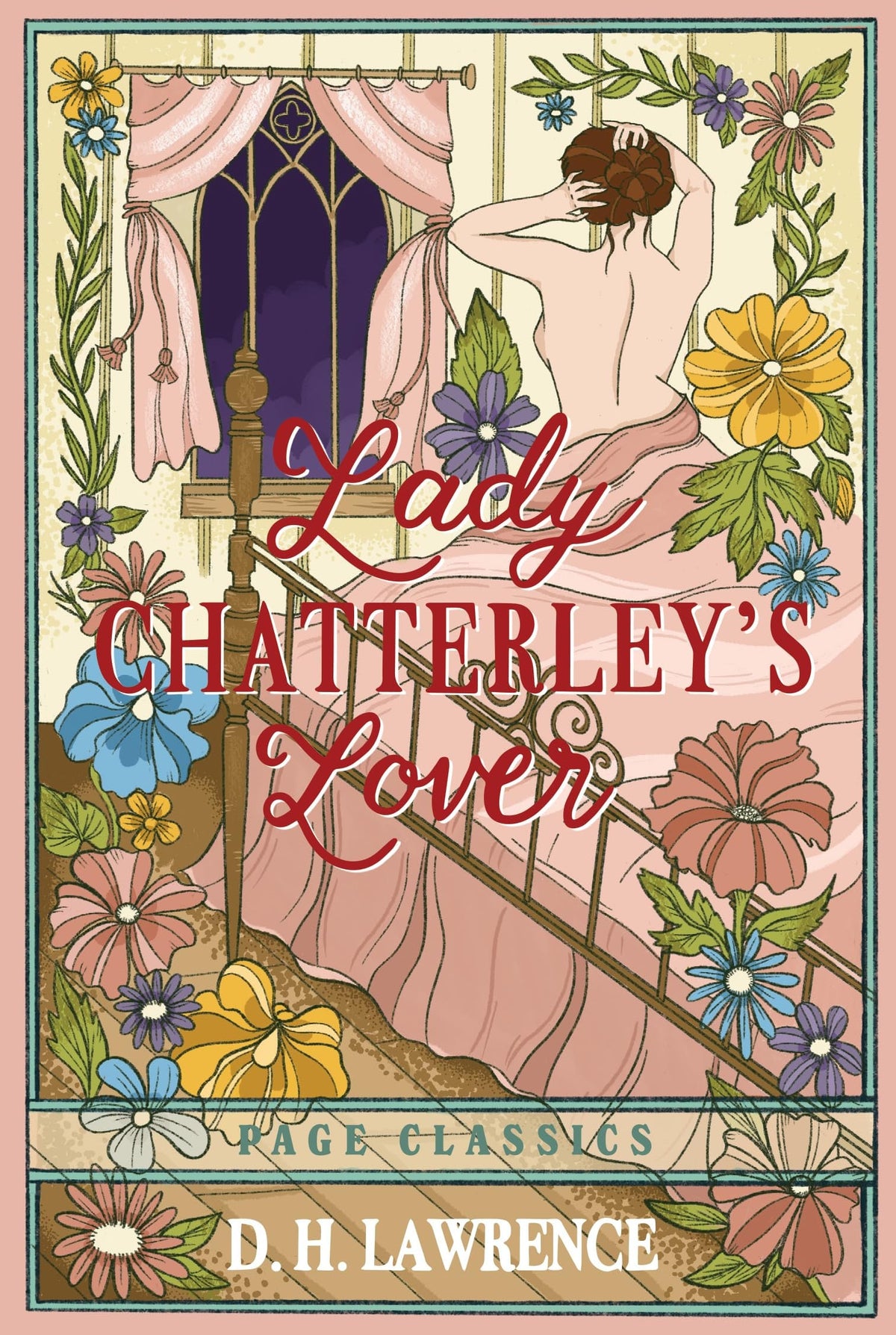 Lady Chatterley’s Lover: A Classic Novel of Love and Liberation (Trade Paperback Edition)
