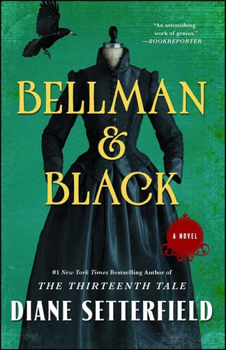 Bellman & Black A Novel