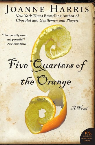 Five Quarters of the Orange A Novel