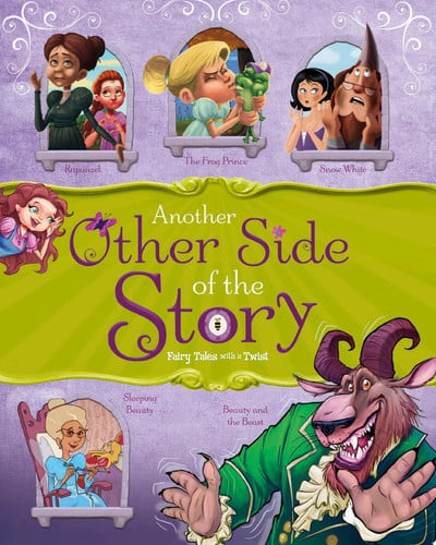 Another other side of the story: fairy tales with a twist