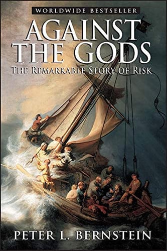 Against the gods: the remarkable story of risk