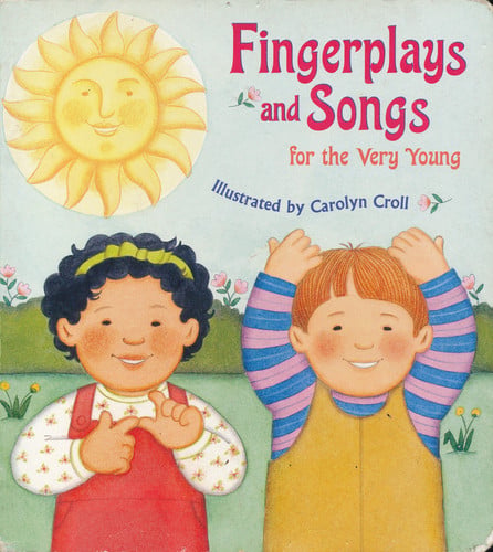 Fingerplays and Songs for the Very Young