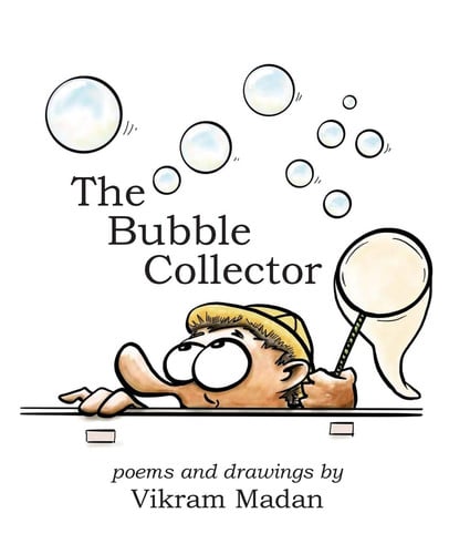 The bubble collector: poems and drawings