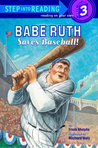 Babe Ruth: saves baseball!