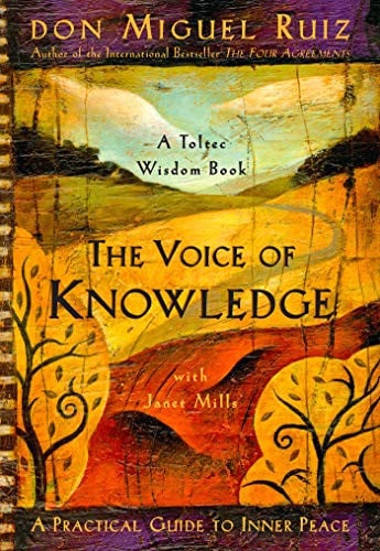 The voice of knowledge: a practical guide to inner peace
