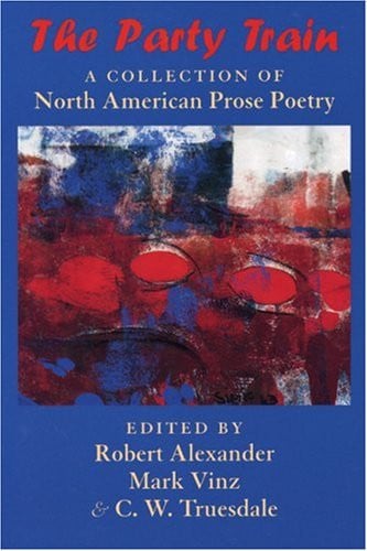 The party train: a collection of North American prose poetry