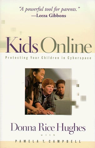 Kids online: protecting your children in cyberspace