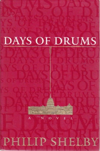 Days of drums: a novel