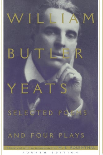 Selected poems and four plays of William Butler Yeats