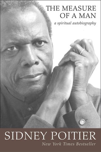 The Measure of a Man A Spiritual Autobiography