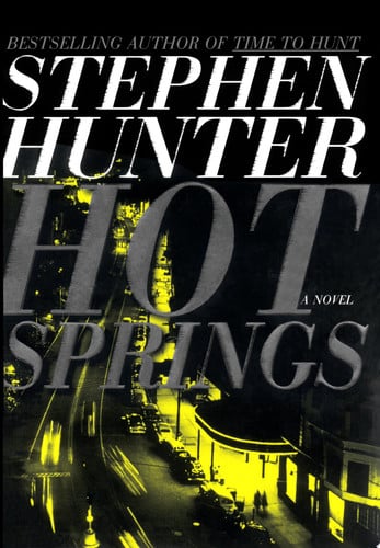 Hot springs: a novel