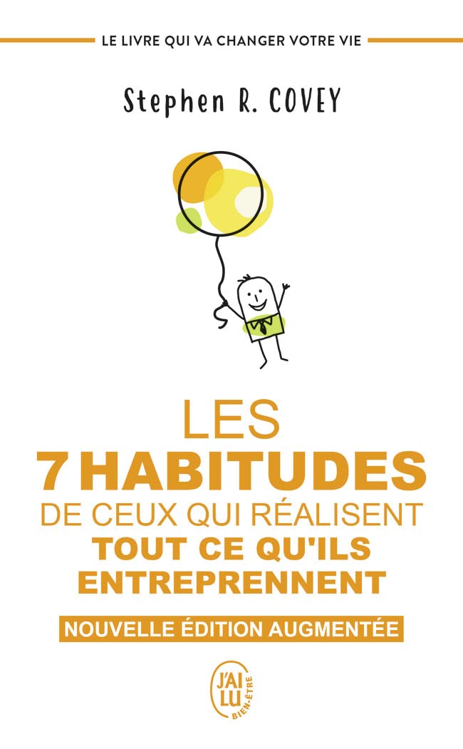 Les 7 habitudes de ceux qui réalisent tout ce qu'ils entreprennent: Le livre qui va changer votre vie - 4323