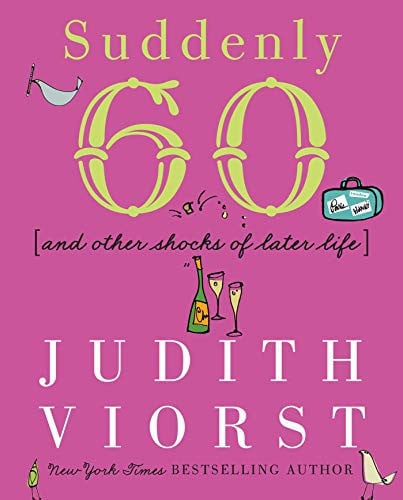 Suddenly sixty and other shocks of later life