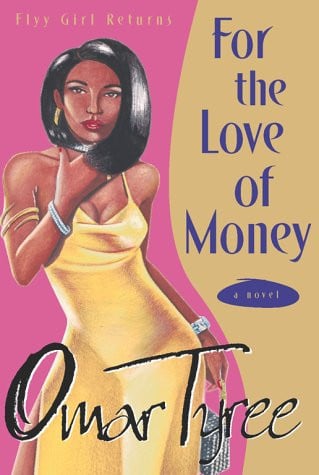 For the love of money: a novel