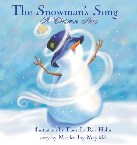 The Snowman's Song A Christmas Story