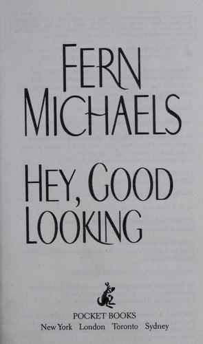 Hey, Good Looking A Novel