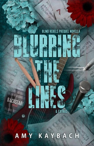 Blurring the Lines & Extras (The Blind Rebels)