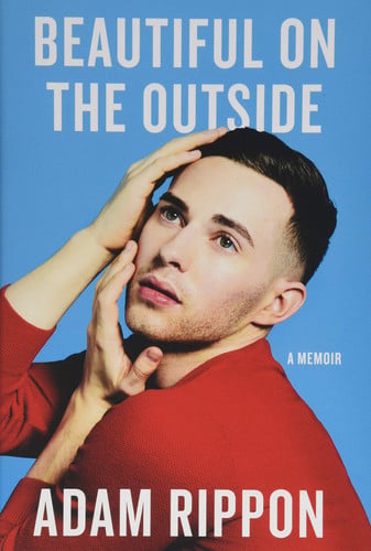 Beautiful on the Outside A Memoir