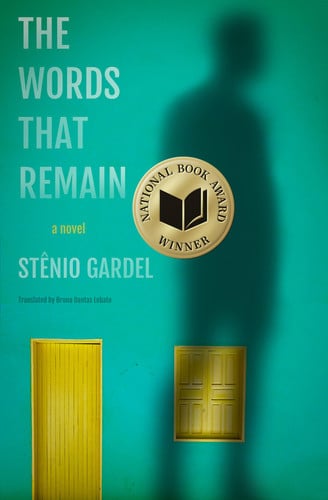 The words that remain: a novel