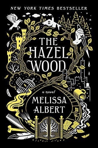 The Hazel Wood: a novel