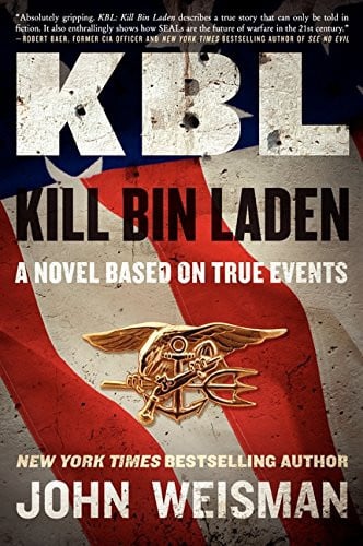 KBL: Kill Bin Laden A Novel Based on True Events