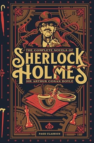 The Complete Novels of Sherlock Holmes (Deluxe Edition)