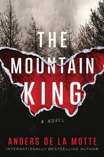 The mountain king: a novel