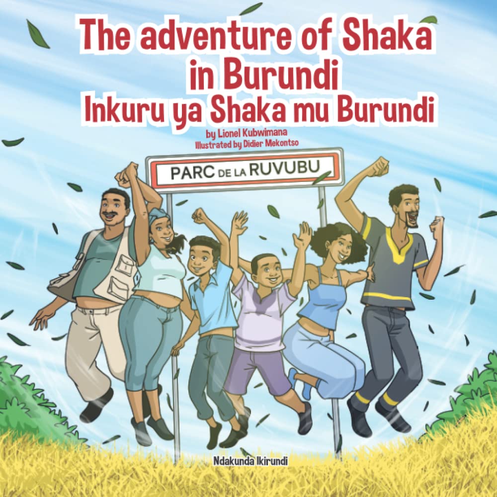 The adventure of Shaka in Burundi - Inkuru ya Shaka mu Burundi (Trilingual Books (Kirundi-English-French)) - 3303