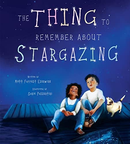 The Thing to Remember about Stargazing