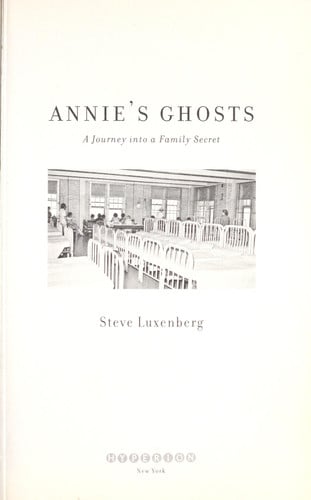 Annie's Ghosts A Journey into a Family Secret