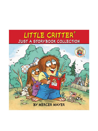Little Critter: Just a Storybook Collection Bye-Bye, Mom and Dad; Just a School Project; Just a Snowman; Good for Me and You; Just Big Enough; My Trip to the Hospital