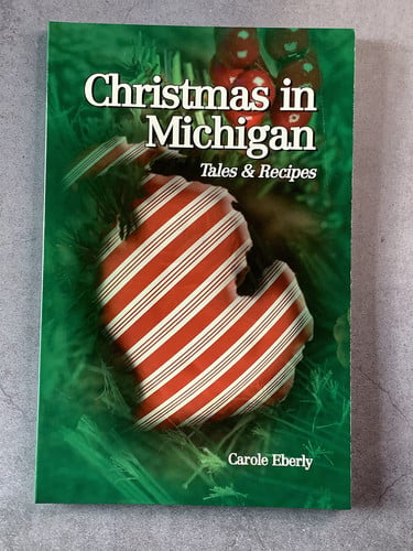 Christmas in Michigan: Tales and Recipes