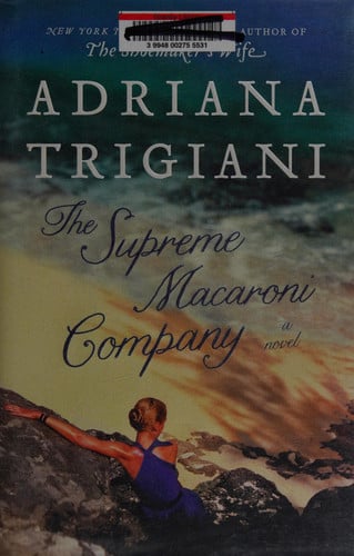 The Supreme Macaroni Company: a novel