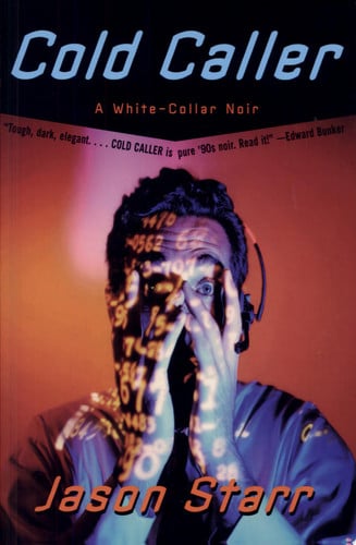 Cold Caller A White Collar Noir