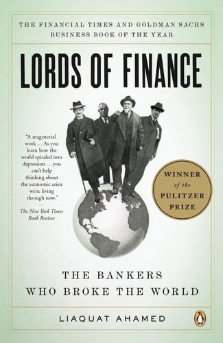 Lords of finance: the bankers who broke the world