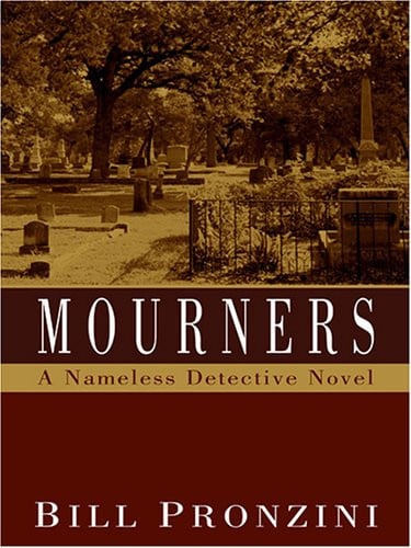 Mourners: a nameless detective novel