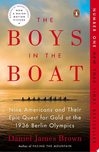 The boys in the boat: nine Americans and their epic quest for gold at the 1936 Berlin Olympics