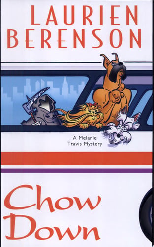 Chow down: a Melanie Travis mystery