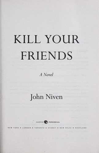 Kill your friends: a novel