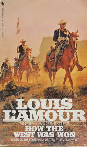 How the West was Won A Novel